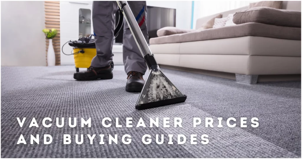 Vacuum Cleaner Reviews and Buying Guides