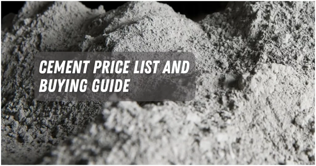 Cement Price List and Buying Guide