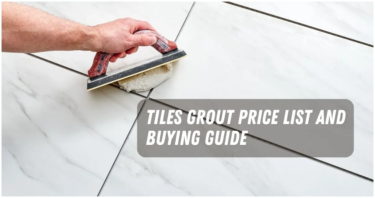 Tiles Grout Price List in Philippines